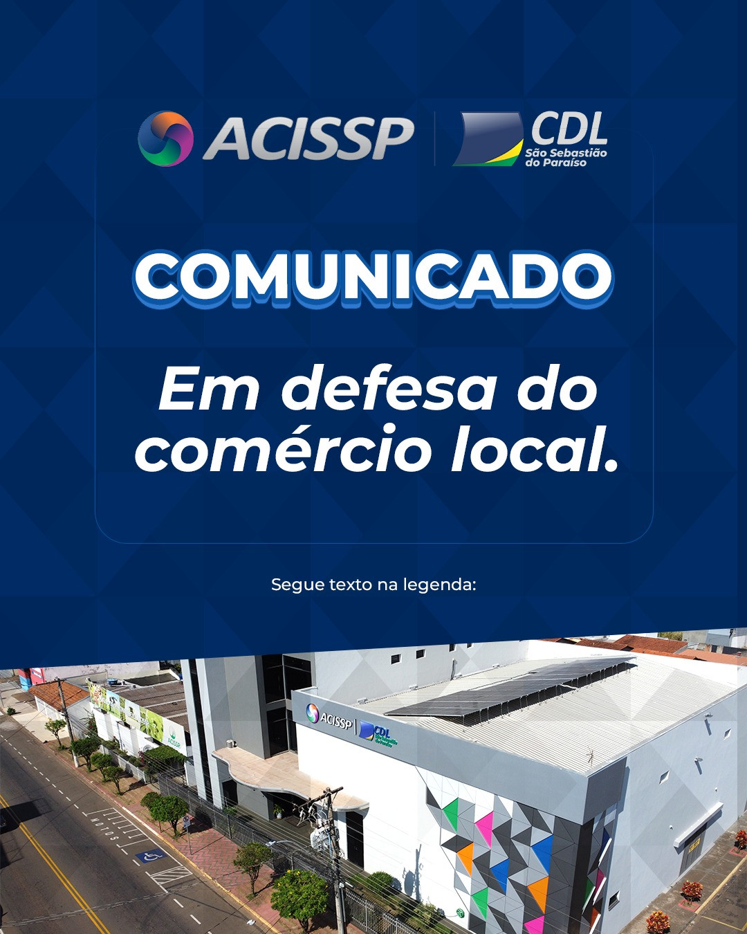 A ACISSP E A CDL DE SÃO SEBASTIÃO DO PARAISO, EM DEFESA DA ECONOMIA LOCAL, DO EMPREENDEDORISMO E DA UNIÃO DA NOSSA COMUNIDADE