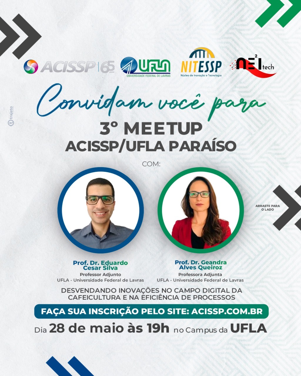 ACISSP E UFLA PARAÍSO REALIZAM 3º MEETUP NO PRÓXIMO DIA 28 DE MAIO