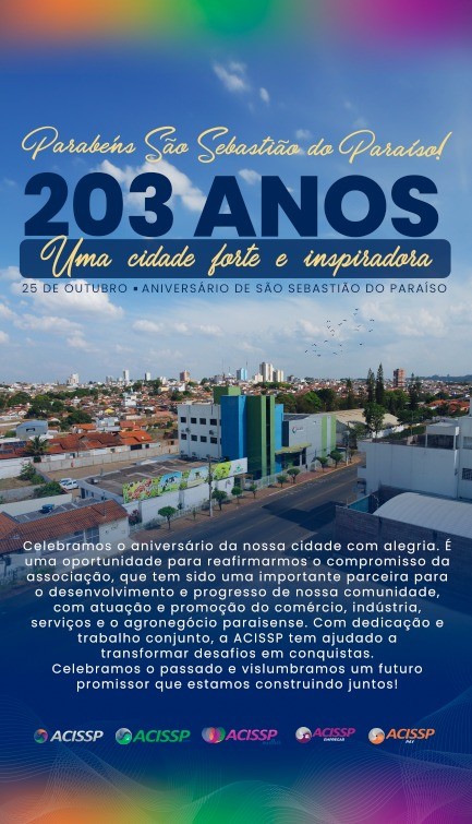 ACISSP: HÁ 66 ANOS PARCEIRA DO DESENVOLVIMENTO DE PARAÍSO