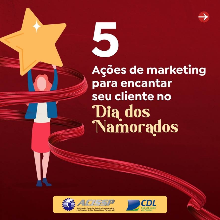 Ações de Marketing para encantar seu cliente no Dia dos Namorados