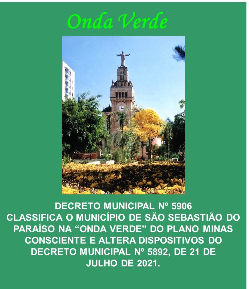 Decreto Municipal n° 5906 Classifica o Município de São Sebastião do Paraíso na "Onda Verde"