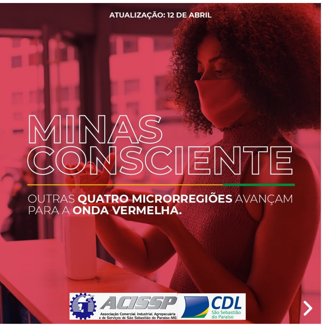 Outras quatro microrregiões avançam para a onda vermelha do Minas Consciente